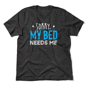 Sorry, My Bed Needs Me Men/Unisex T-Shirt in Dark Grey Heather color
